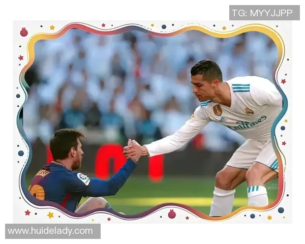 近十年足坛巨星回顾：梅西C罗内马尔萨拉赫等球员崛起与传奇演绎